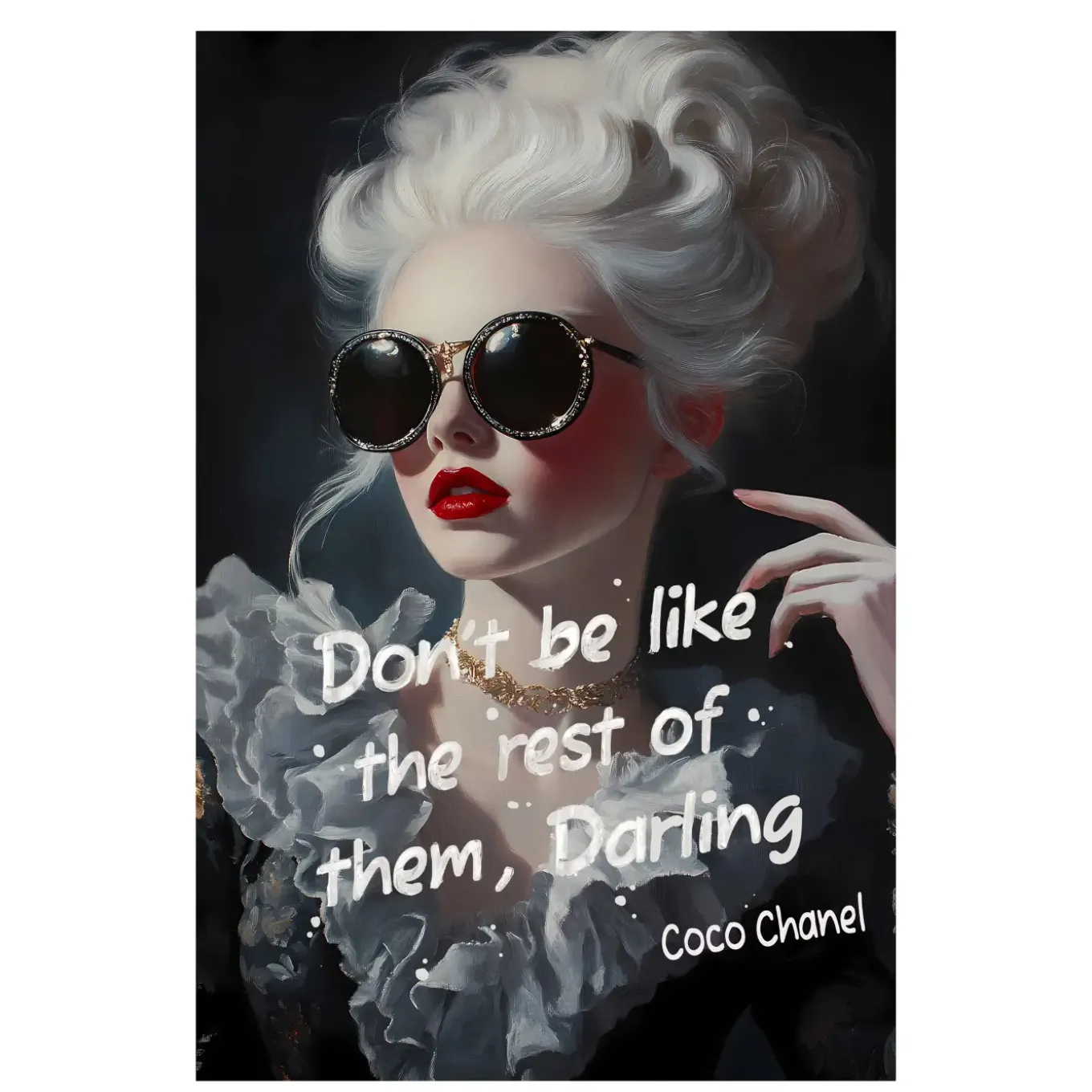Don't Be Like The Rest Of Them Wall Art